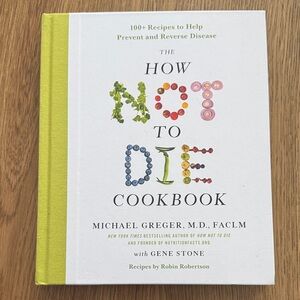 2/$20 The How Not to Die Cookbook by Michael Greger - Green and White